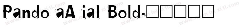 PandoraArial Bold字体转换